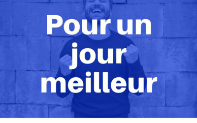 Pour un jour meilleur