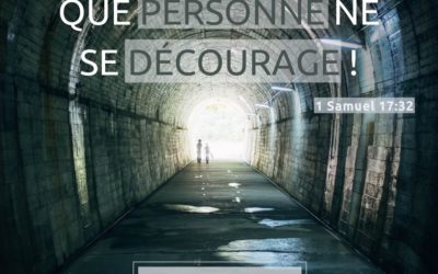 Que personne ne se décourage !
