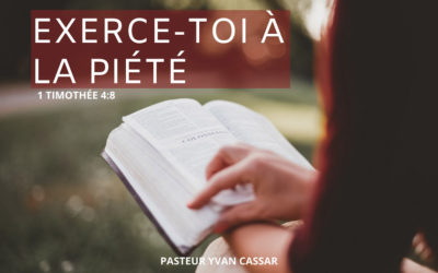 Exerce-toi à la piété