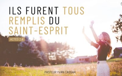 Ils furent tous remplis du Saint-Esprit