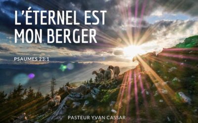 L’Eternel est mon berger