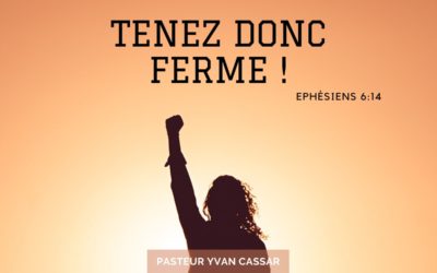 Tenez donc ferme !