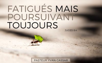 Fatigués mais poursuivant toujours