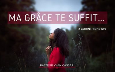 Ma grâce te suffit