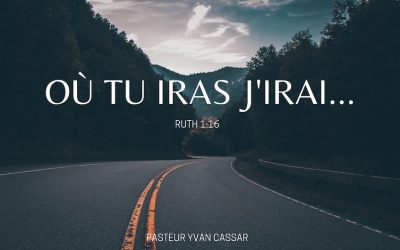 Où tu iras j’irai