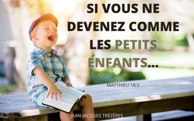 Devenir comme un petit enfant !