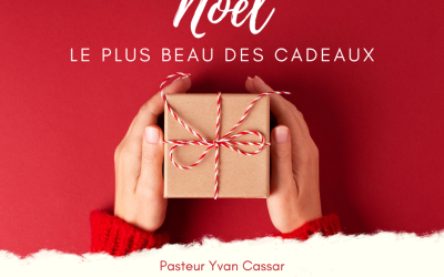 Noël, le plus beau des cadeaux