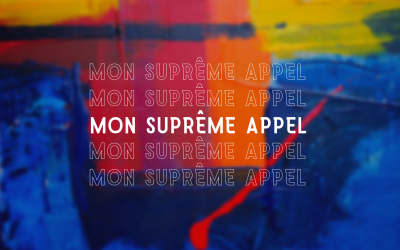 Mon suprême appel
